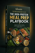 THE HIGH-PROTEIN MEAL PREP PLAYBOOK